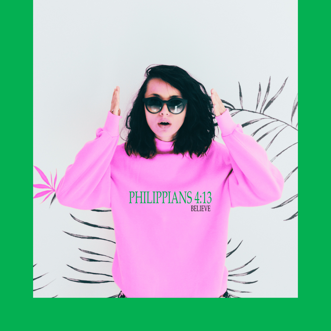 Scripture Based Believe Sweatshirt