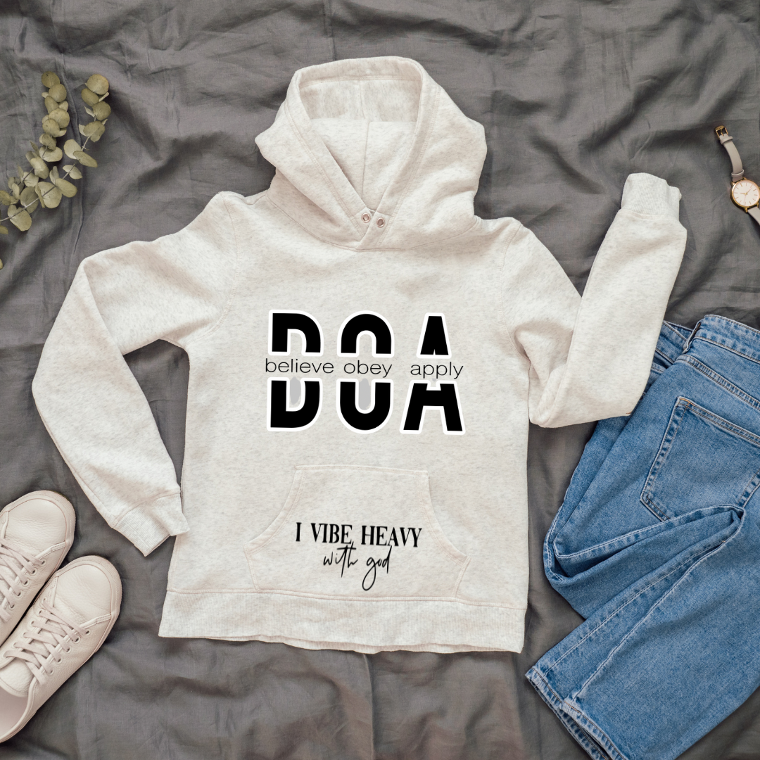 BOA Hoodie (I Vibe Heavy With God)