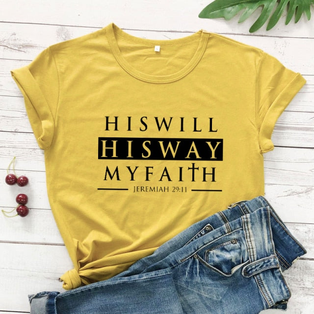 His Will His Way My Faith Jeremiah 29:11 T-shirt Unisex Scripture Christian Tshirt Casual Bible Verse Top Tee Shirt