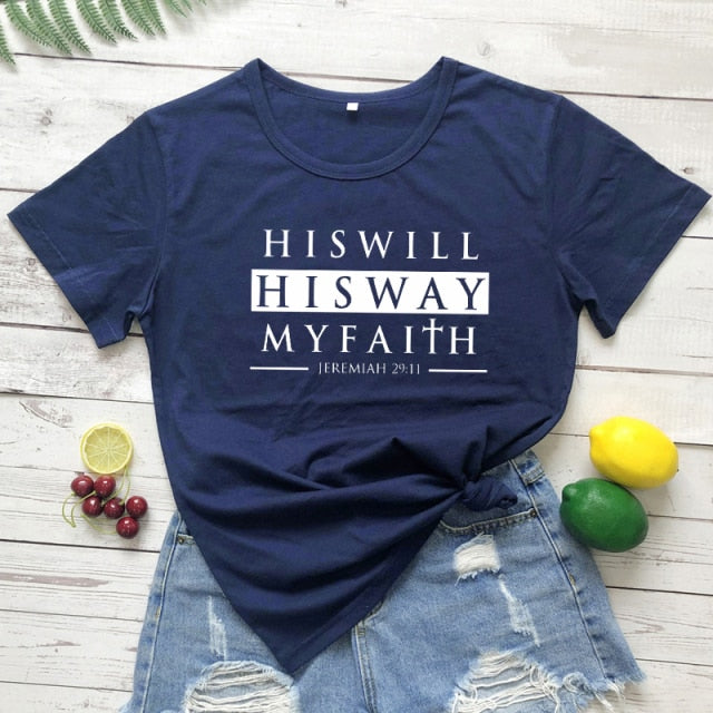 His Will His Way My Faith Jeremiah 29:11 T-shirt Unisex Scripture Christian Tshirt Casual Bible Verse Top Tee Shirt