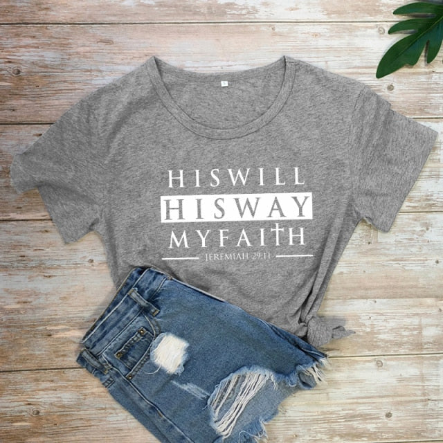His Will His Way My Faith Jeremiah 29:11 T-shirt Unisex Scripture Christian Tshirt Casual Bible Verse Top Tee Shirt
