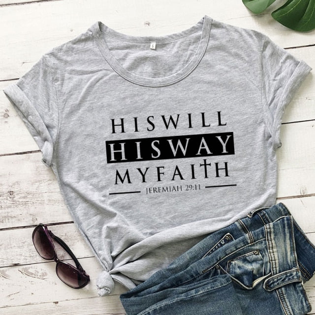 His Will His Way My Faith Jeremiah 29:11 T-shirt Unisex Scripture Christian Tshirt Casual Bible Verse Top Tee Shirt