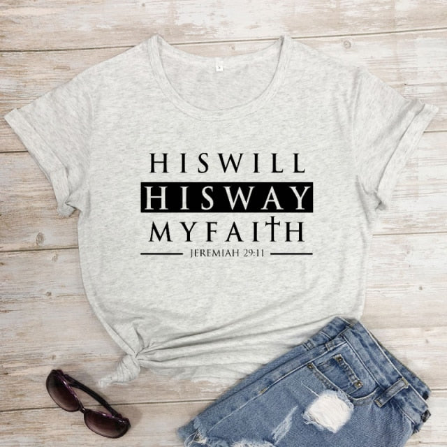 His Will His Way My Faith Jeremiah 29:11 T-shirt Unisex Scripture Christian Tshirt Casual Bible Verse Top Tee Shirt
