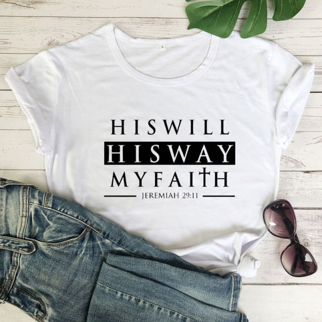 His Will His Way My Faith Jeremiah 29:11 T-shirt Unisex Scripture Christian Tshirt Casual Bible Verse Top Tee Shirt