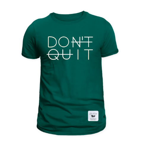 Don't Quit