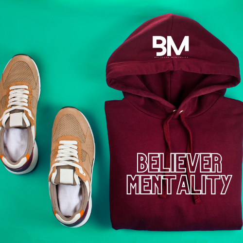 BELIEVER MENTALITY HOODIE