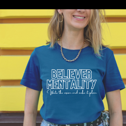 Believer Mentality Tshirt