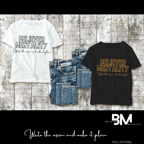 Believer Mentality Tshirt