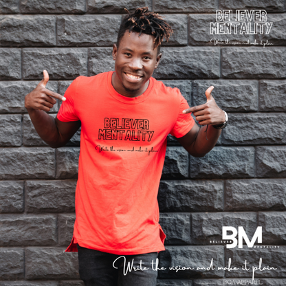 Believer Mentality Tshirt