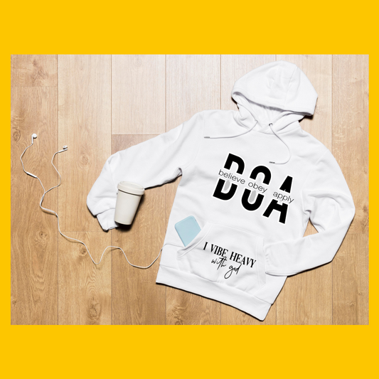 BOA Hoodie (I Vibe Heavy With God)