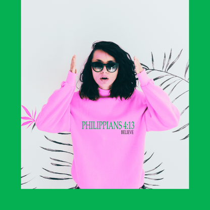 Scripture Based Believe Sweatshirt