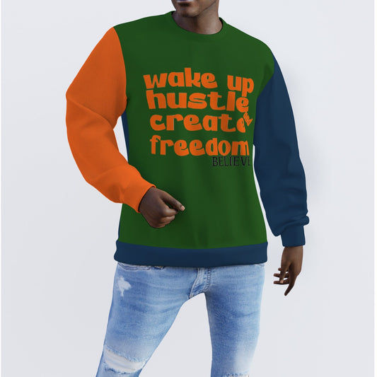 Wake Up Hustle and Create Freedom