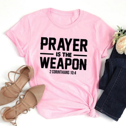 Prayer Is The Weapon 2 Corinthians 10:4 Christian T-shirt Casual Unisex Bible Verse Religion Tshirt Graphic Quote Tee Top