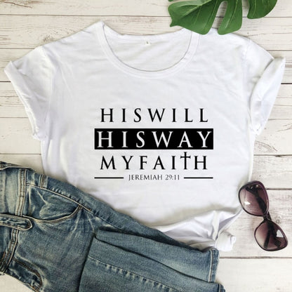 His Will His Way My Faith Jeremiah 29:11 T-shirt Unisex Scripture Christian Tshirt Casual Bible Verse Top Tee Shirt